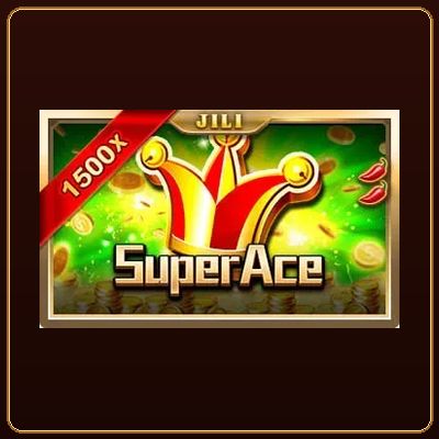 Super Ace เกมสล็อตยอดนิยมจาก JILI บน HUC99